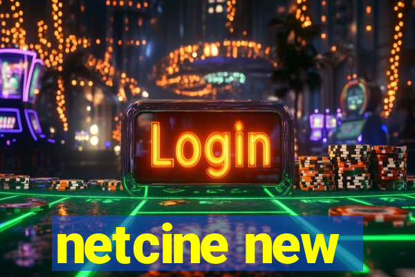 netcine new